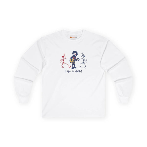 Life is dead. Jerry and His Friends Grateful Dead Long Sleeve Tee StealieShop