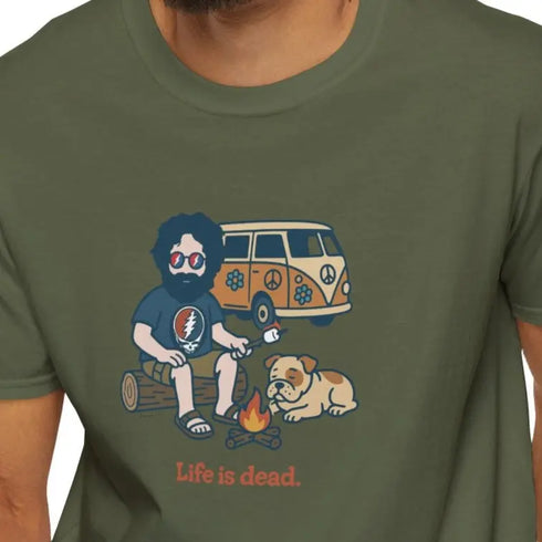 Grateful Dead - Campin' Jerry - Life is dead. Grateful Dead T-Shirt - StealieShop