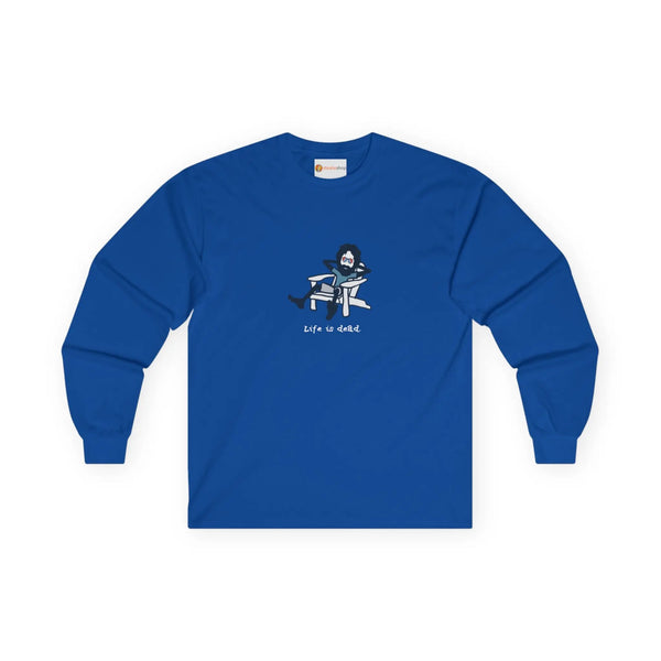 Life is dead. Adirondack Jerry - Grateful Dead Long Sleeve Tee StealieShop