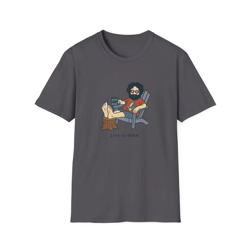 Grateful Dead - Chillin' Jerry - Life is dead. Grateful Dead T-Shirt - StealieShop