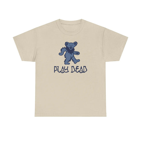 Grateful Dead - Play Dead Dancing Bear - Life is dead. Grateful Dead T-Shirt - StealieShop