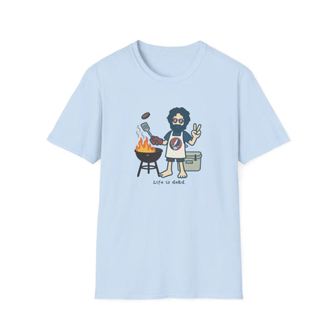 Grateful Dead - Grillin' Jerry - Life is dead. Grateful Dead T-Shirt - StealieShop