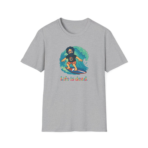 Grateful Dead - Surfin' Jerry - Life is dead. Grateful Dead TShirt - StealieShop