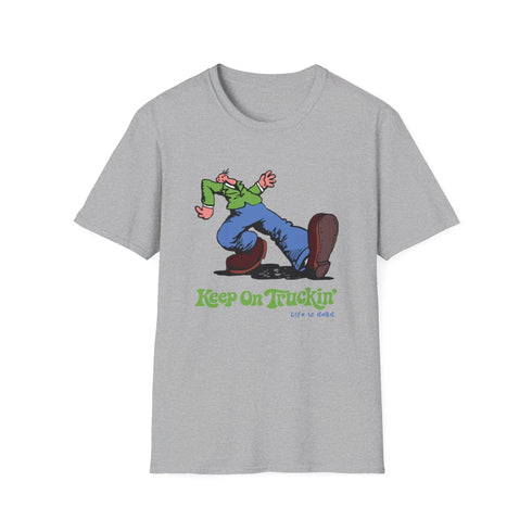 Grateful Dead - The Do-Dah Man - Keep On Truckin' Life is dead. T-Shirt - StealieShop