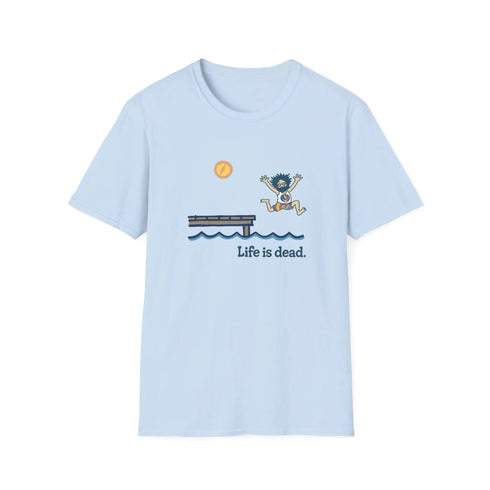 Grateful Dead - Jerry's At The Lake - Life is dead. Grateful Dead TShirt - StealieShop