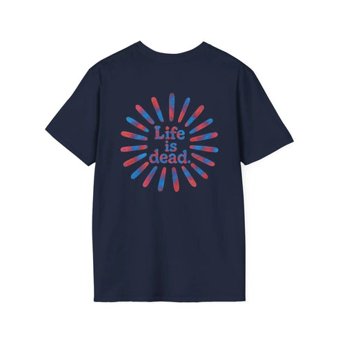 Grateful Dead - Two-Sided Tie Dye Sunburst and Jerry Life is dead. Grateful Dead T-Shirt - StealieShop