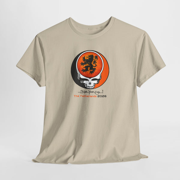 2026 Netherlands World Cup "Steal Your Cup" Grateful Dead T-Shirt