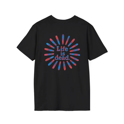 Grateful Dead - Two-Sided Tie Dye Sunburst and Jerry Life is dead. Grateful Dead T-Shirt - StealieShop
