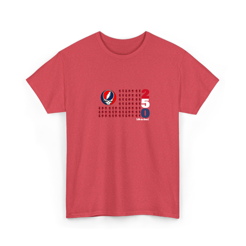 America 250 Life is dead. Stealie Flag T-Shirt