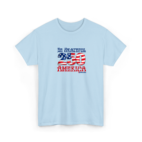 Be Grateful America Stealie T-Shirt