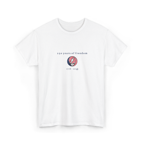 250 Years of Freedom Stealie T-Shirt