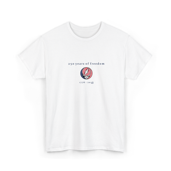 250 Years of Freedom Stealie T-Shirt