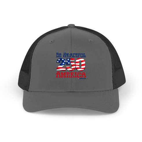 Be Grateful America Life is dead. Trucker Cap