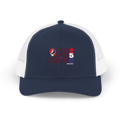 America 250 Life is dead. Stealie Trucker Cap