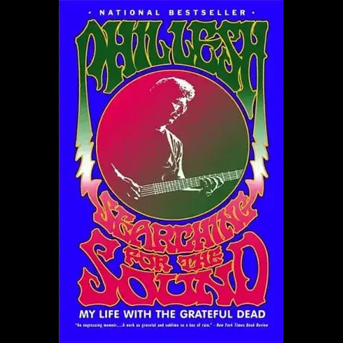 Grateful Dead - Searching for the Sound: My Life with the Grateful Dead - Paperback - StealieShop