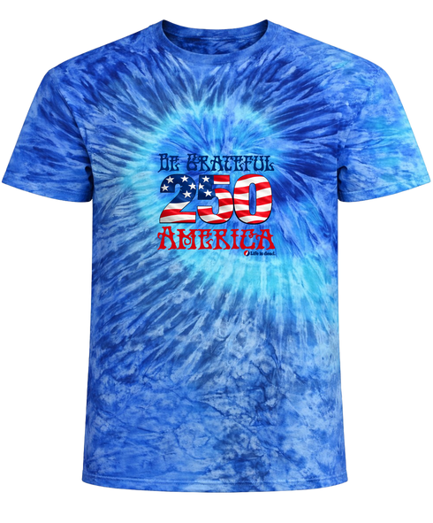 Be Grateful America Tie-Dye T-Shirt